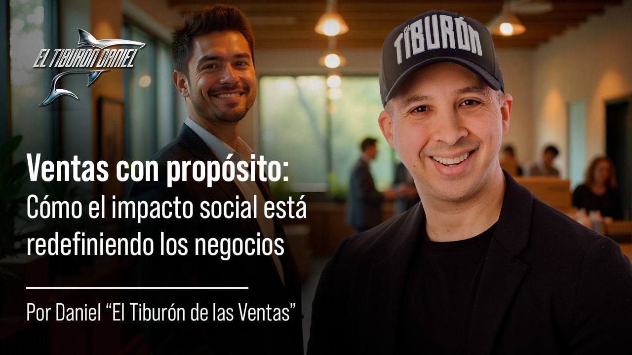 Ventas con Propósito: Cómo el Impacto Social Está Redefiniendo los Negocios